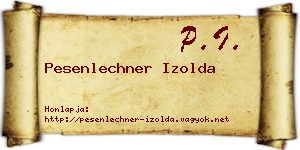 Pesenlechner Izolda névjegykártya